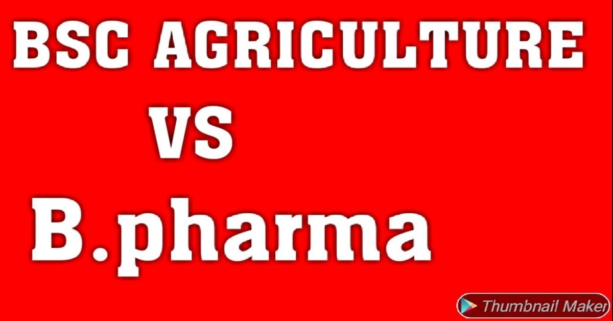 bsc agri vs bpharma-EduDictionary